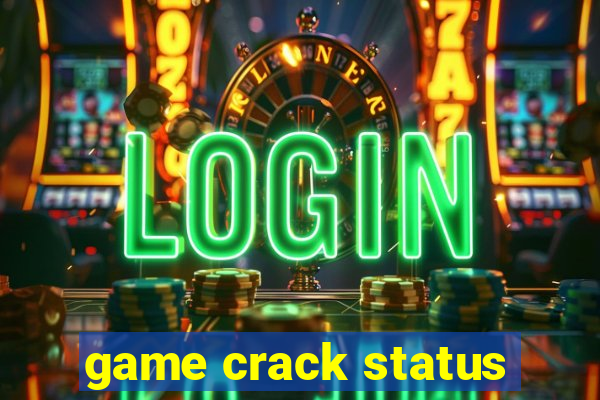 game crack status